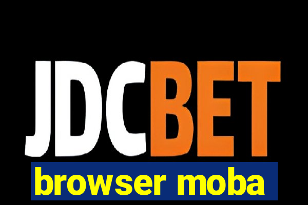 browser moba